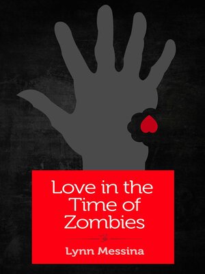 cover image of Love in the Time of Zombies